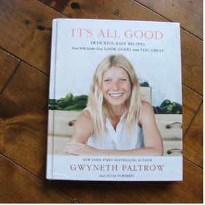 Cookbook Gwyneth Paltrow It's All Good GOOP Healthy Eating Delicious Recipes